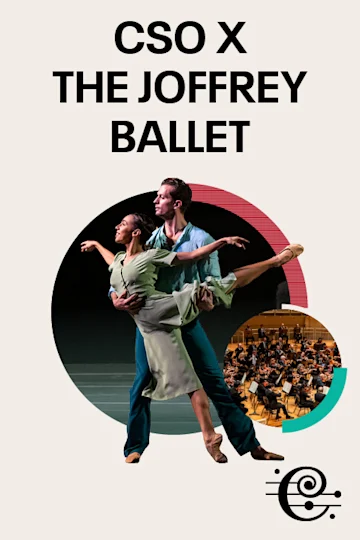 CSO x The Joffrey Ballet tickets