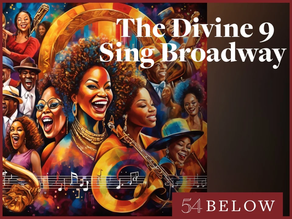 The Divine 9 Sing Broadway: What to expect - 1