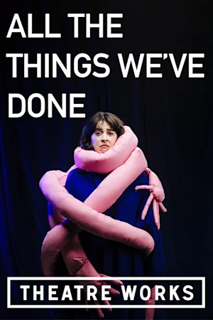 All The Things We've Done tickets