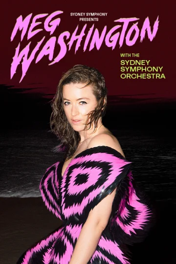 Meg Washington with the Sydney Symphony Orchestra presented by the Sydney Symphony Orchestra Tickets