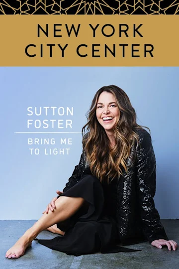Sutton Foster | Bring Me to Light Tickets
