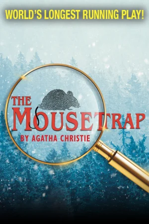The Mousetrap by Agatha Christie Tickets