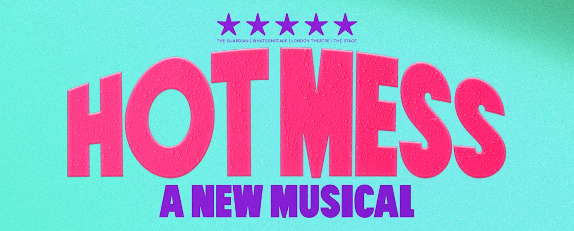 Hot Mess: A New Musical