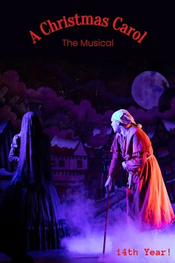 A Christmas Carol the Musical - 14th Year! Tickets