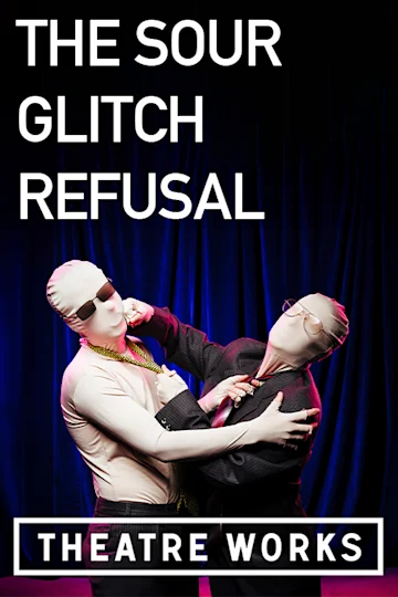 The Sour Glitch Refusal at Explosives Factory Tickets