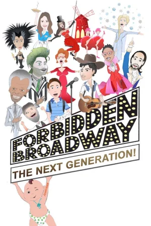 Forbidden Broadway: The Next Generation Tickets