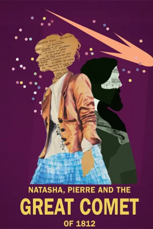 Natasha, Pierre, and The Great Comet of 1812