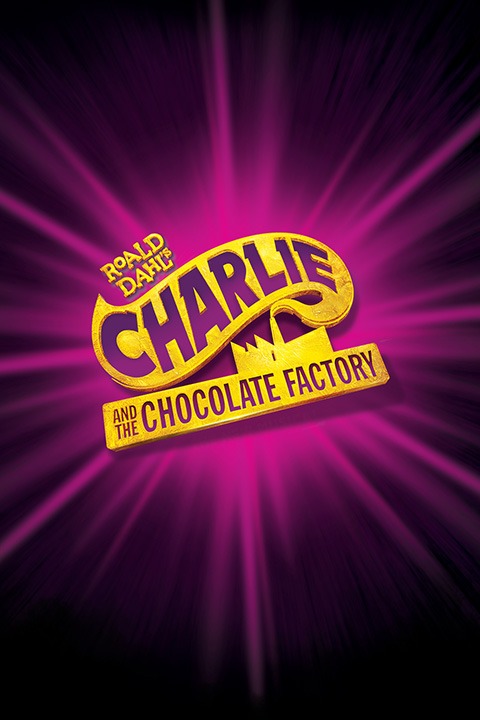 Roald Dahl's Charlie and the Chocolate Factory show poster