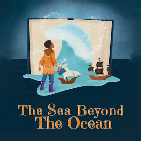 The Sea Beyond the Ocean