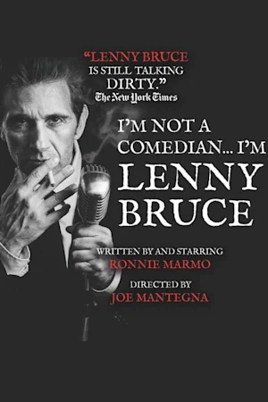 I'm Not a Comedian... I'm Lenny Bruce