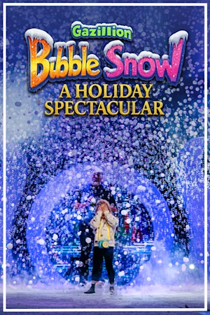 Gazillion Bubble Show tickets