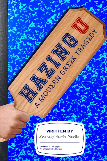 Hazing U: A Modern Greek Tragedy tickets