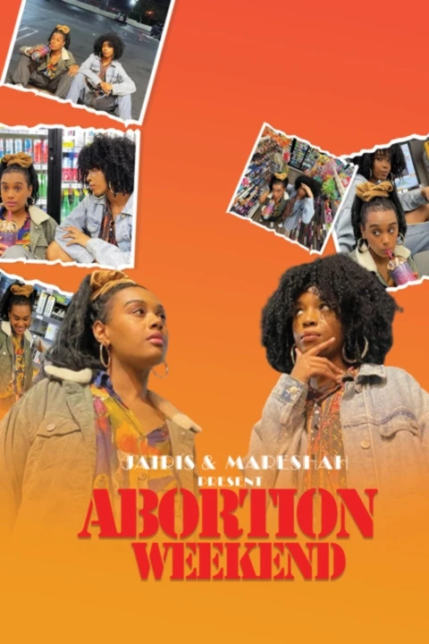 Abortion Weekend Tickets