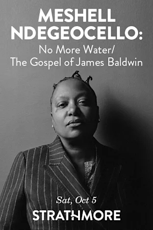 Meshell Ndegeocello: No More Water/The Gospel of James Baldwin Tickets