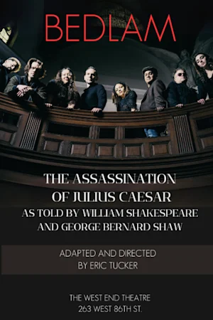 The Assassination of Julius Caesar As Told By William Shakespeare and George Bernard Shaw Tickets