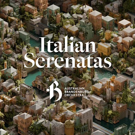 Italian Serenatas presented by Australian Brandenburg Orchestra
