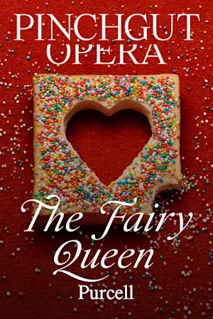 Pinchgut Opera's The Fairy Queen tickets