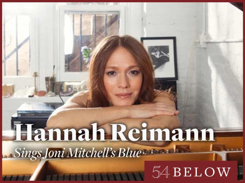 Hannah Reimann Sings Joni Mitchell's Blue: What to expect - 1