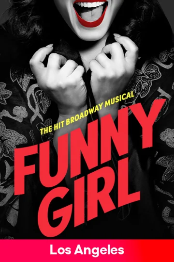 Funny Girl at the Ahmanson Tickets