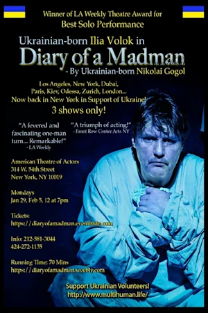 Diary of a Madman- An absolute must-see! Fevered and fascinating solo turn! Tickets