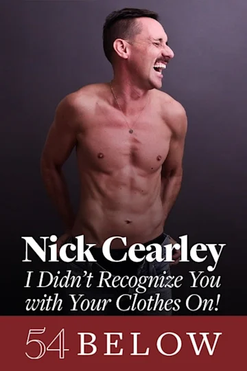 The Skivvies' Nick Cearley: I Didn't Recognize You with Your Clothes On! Feat. Andy Mientus Tickets