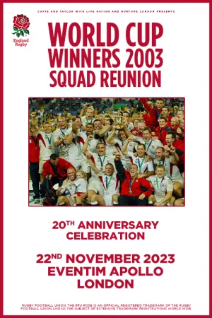 England Rugby World Cup Winners 2003 Squad Reunion