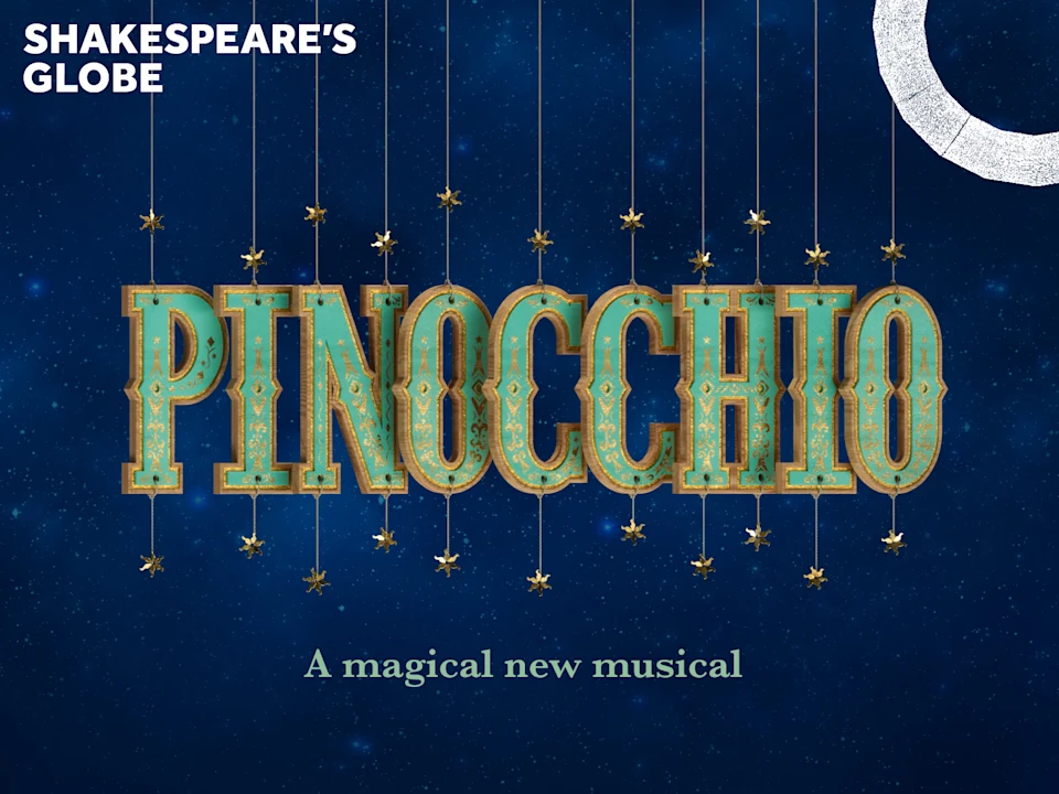 Pinocchio - Globe: What to expect - 1