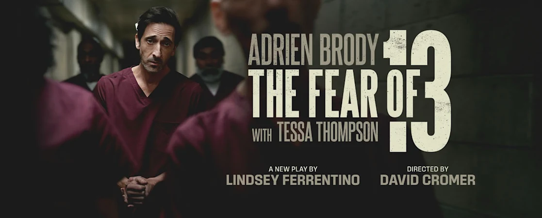 The Fear of 13 on Broadway
