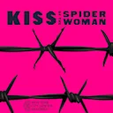 Kiss of the Spider Woman