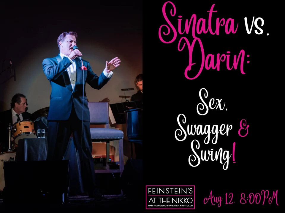 Jonathan Poretz's Sinatra vs. Darin: Sex, Swagger & Swing!: What to expect - 1
