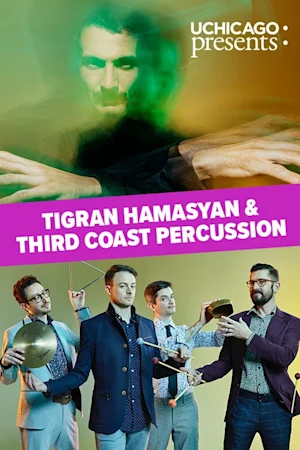 Tigran Hamasyan & Third Coast Percussion tickets