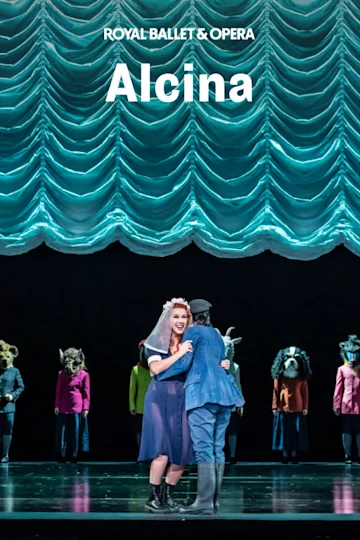 Alcina - Royal Ballet and Opera tickets