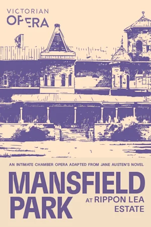 Mansfield Park at Rippon Lea Estate tickets