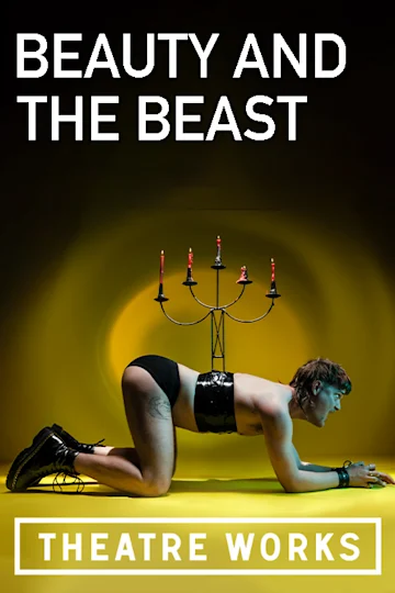Beauty and the Beast at Theatre Works Tickets