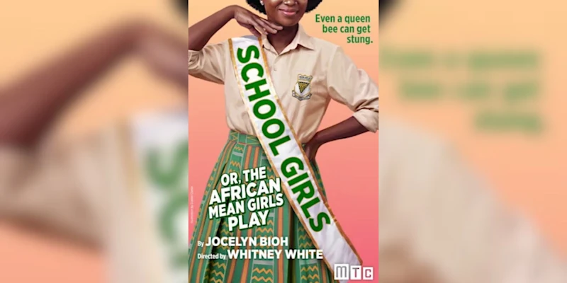 School Girls; Or, The African Mean Girls Play