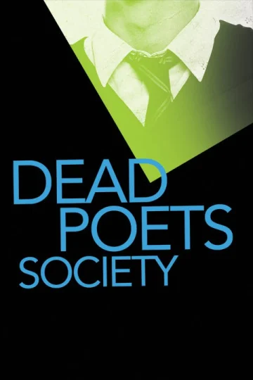 Dead Poets Society Tickets