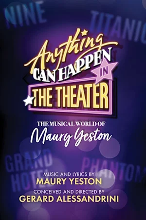 Anything Can Happen in the Theater tickets