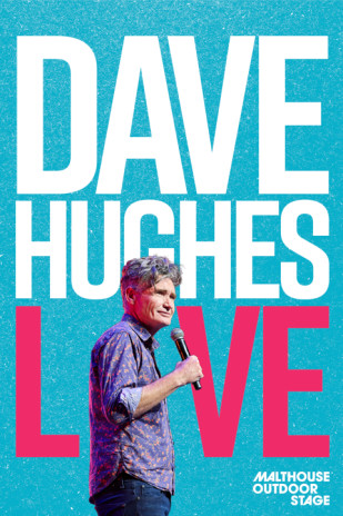 Dave Hughes - Live on Malthouse Outdoor Stage