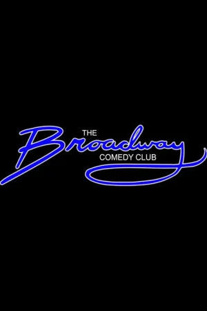 All Star Stand Up Comedy at Broadway Comedy Club Tickets