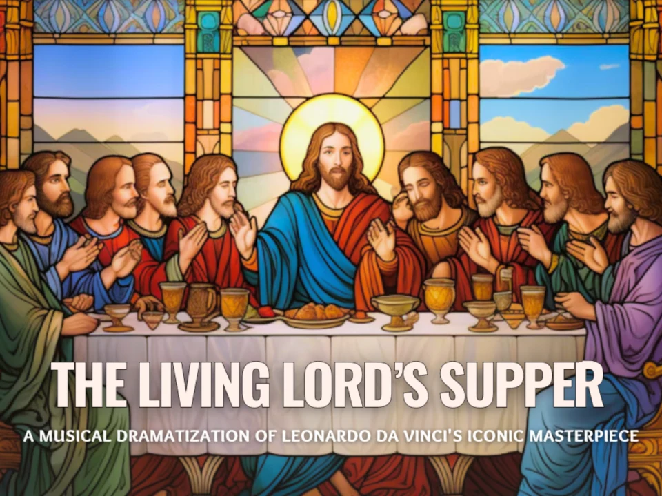 The Living Lord's Supper: What to expect - 1
