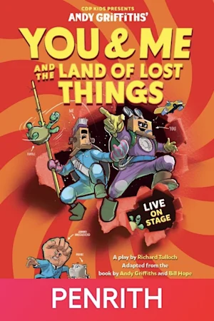 YOU & ME and The Land of Lost Things tickets