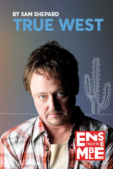 TRUE WEST at Ensemble Theatre tickets