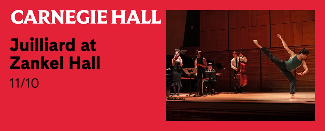 Juilliard at Zankel Hall