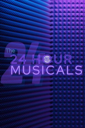 The 24 Hour Musicals