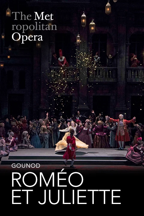 Gounod's Roméo Et Juliette Tickets