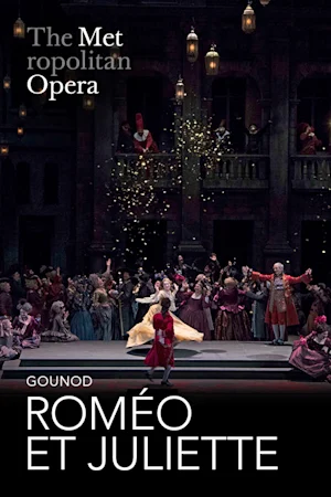 Gounod's Roméo Et Juliette Tickets