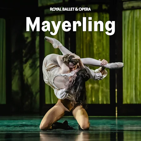 Mayerling - Royal Ballet and Opera