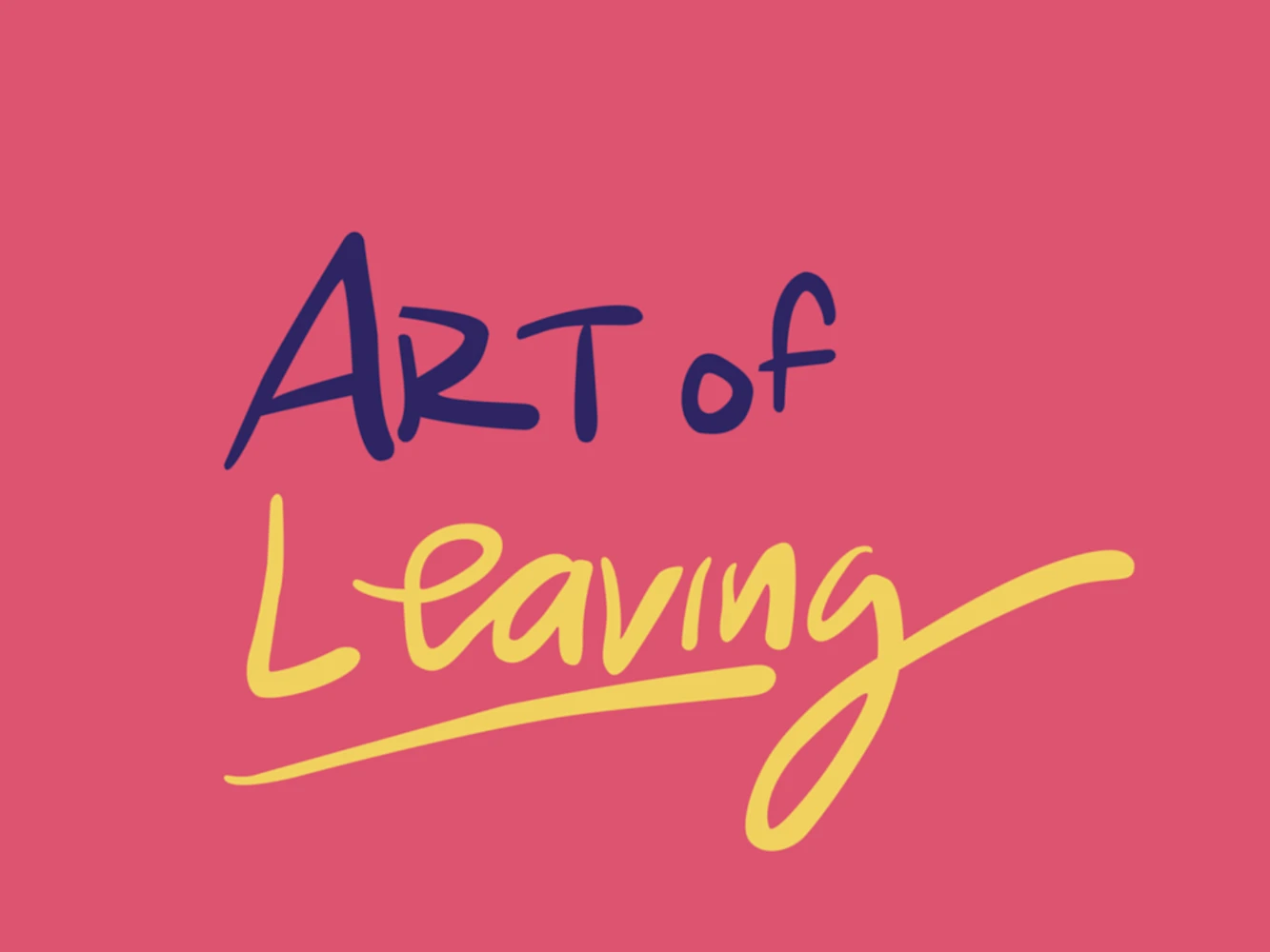 Art of Leaving: What to expect - 1