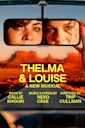 Thelma & Louise: A New Musical