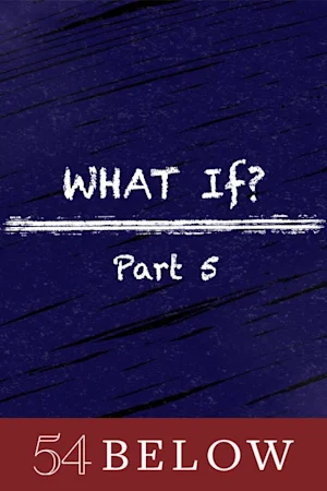 What If? Beloved Musical Theatre Characters Switch Songs- Part 5 tickets